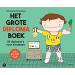 Het Grote Diplomaboek - 30 diploma's voor kinderen