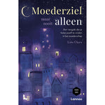 Moederziel maar nooit alleen - Lies Clerx